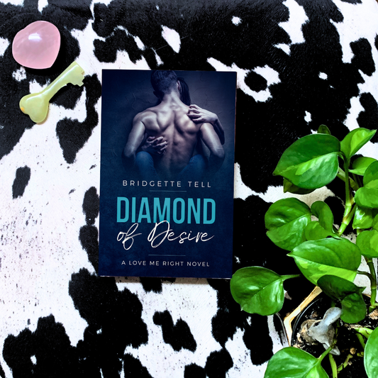 Diamond of Desire, (Love Me Right 1), Paperback
